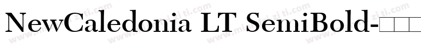 NewCaledonia LT SemiBold字体转换